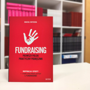 KSIĄŻKA: Fundraising. Pierwszy polski praktyczny podręcznik